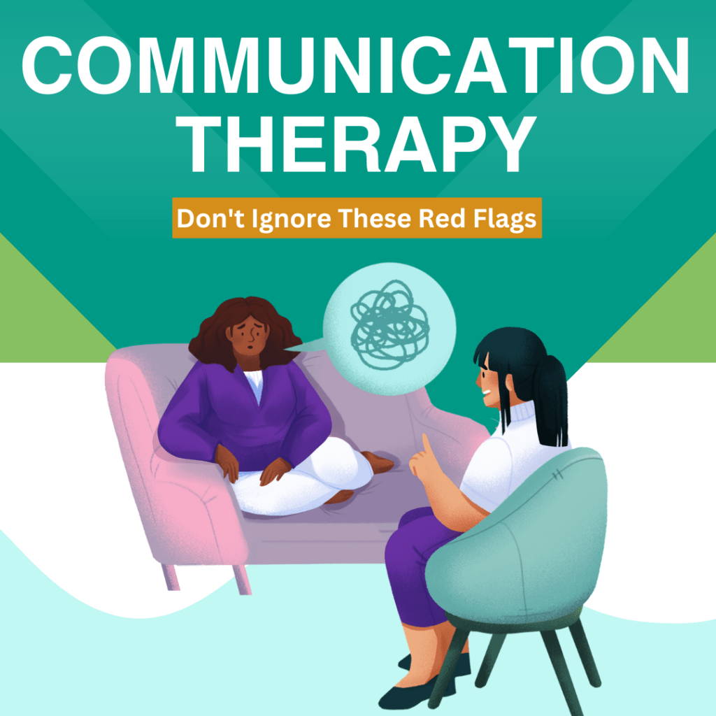 5 Signs You Need Communication Therapy: Don't Ignore These Red Flags ...