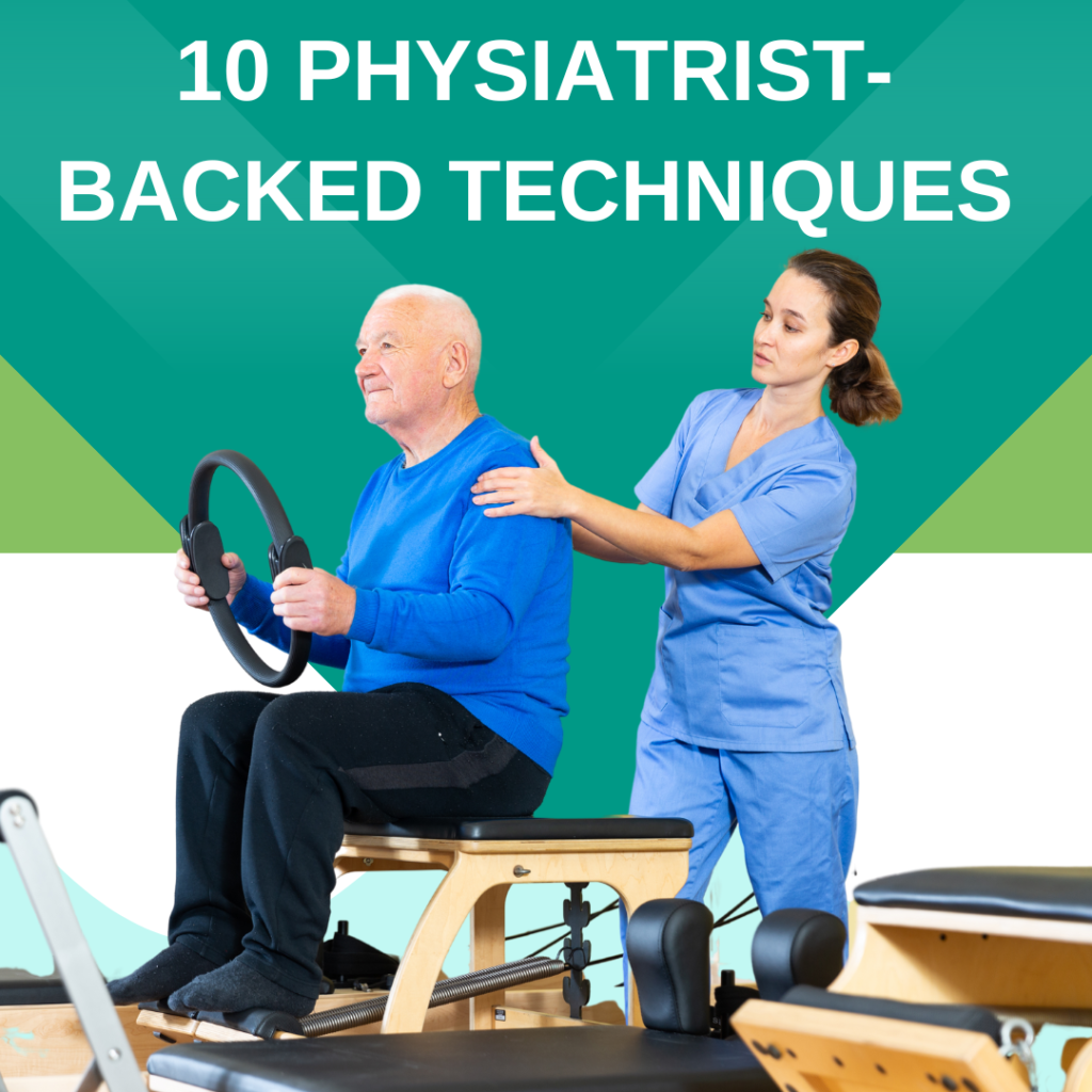 Heal Naturally 10 PhysiatristBacked Techniques for Pain Management