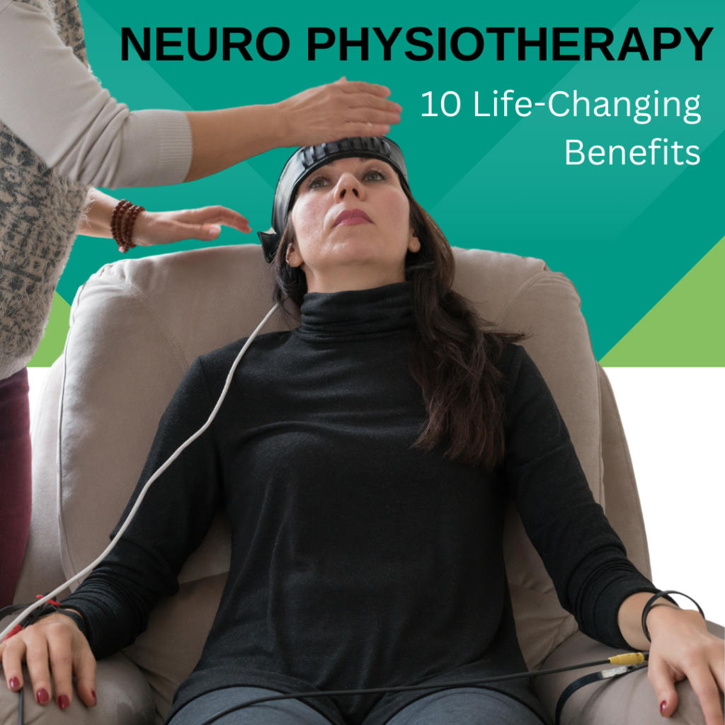 10 Life-Changing Benefits of Neuro Physiotherapy at Home | Sphere ...