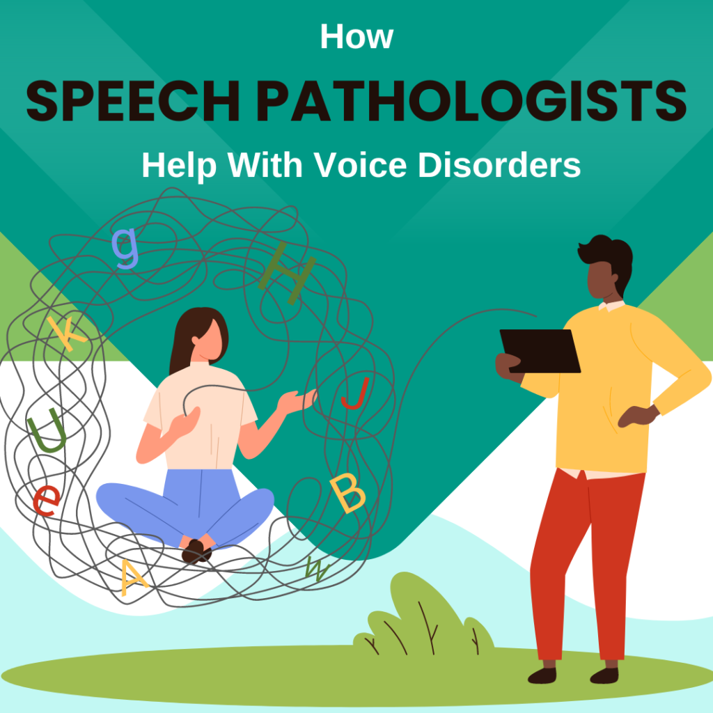 How Speech Pathologists Help With Voice Disorders | Sphere Speech ...