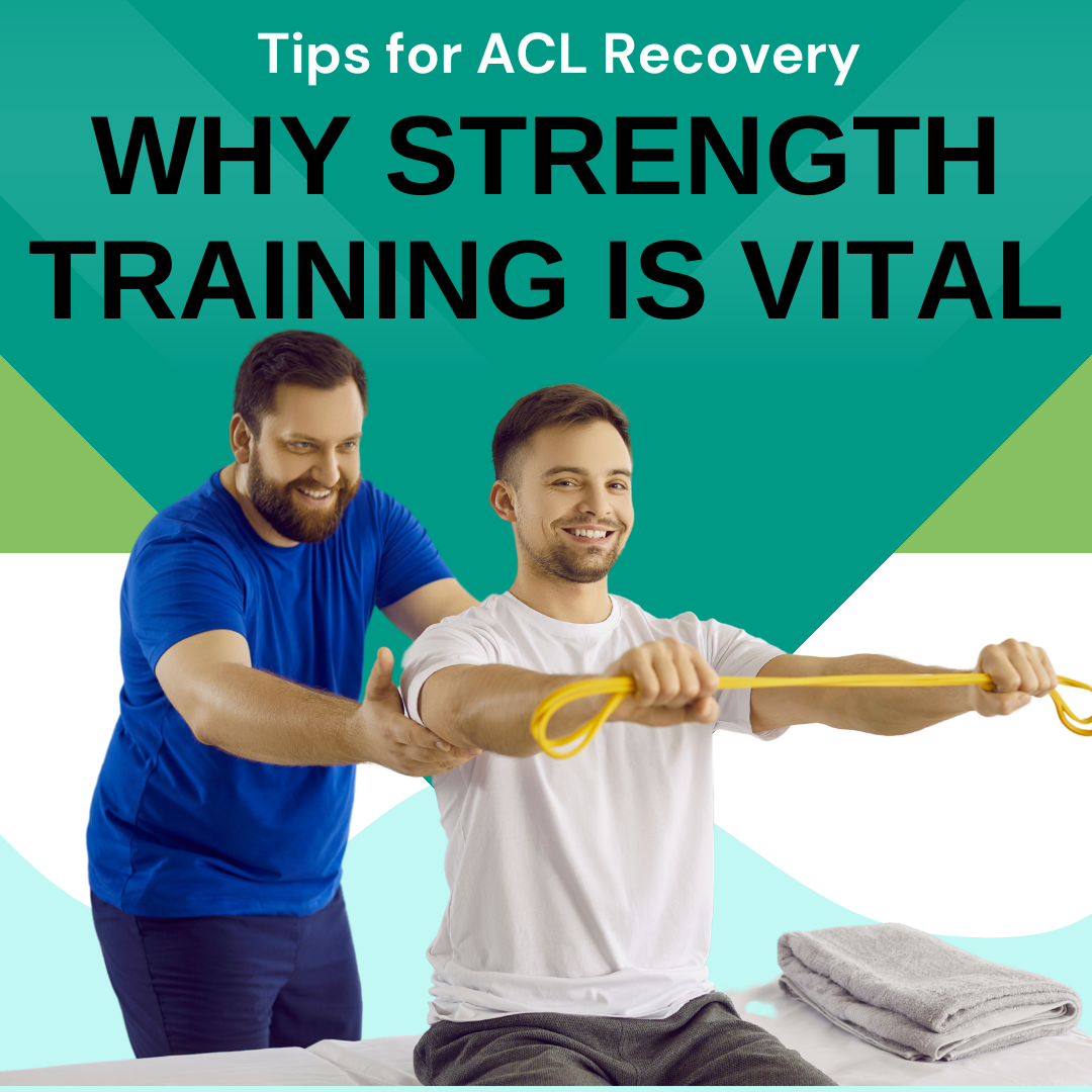 Why Strength Training is Vital: 5 Game-Changing Tips for ACL Recovery ...