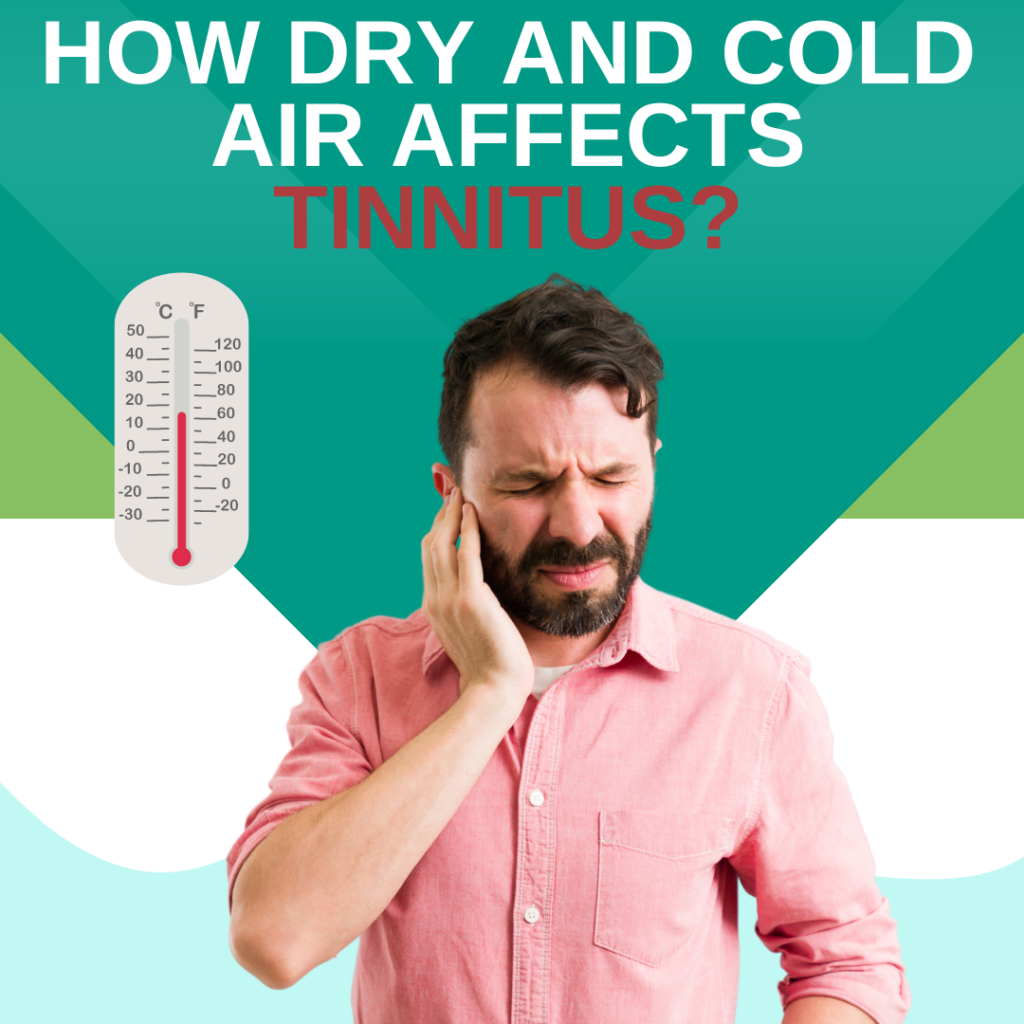 Tinnitus Symptoms: 5 Alarming Ways Dry and Cold Air is Worsening Your ...