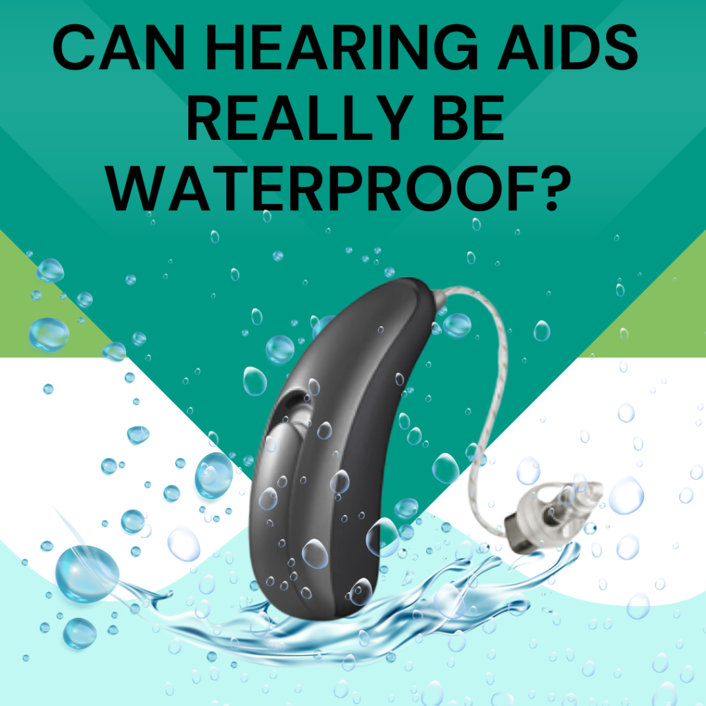 water resistant hearing aids