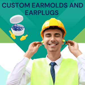 Custom Earmolds and Earplugs